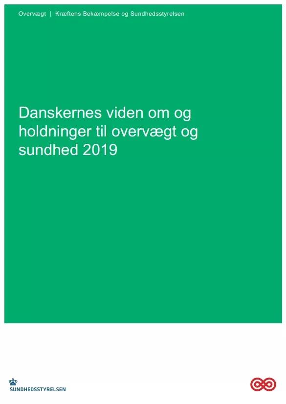 Danskernes Viden Om Og Holdninger Til Overvægt Og Sundhed 2019